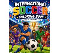 International Soccer Coloring Book: Inspired by the Global Game