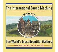 International Sound Machine - The World's Most Beautiful Waltzes