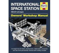 International Space Station Manual – 1998–2011 (all stages) – New Edition