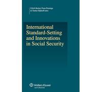 International Standard-Setting and Innovations in Social Security
