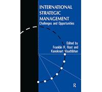 International Strategic Management: Challenges And Opportunities (Series on International Business and Trade)