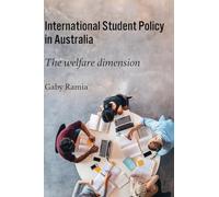 International Student Policy in Australia: The welfare dimension (Public and Social Policy Series)