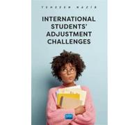 International Students' Adjustment Challenges
