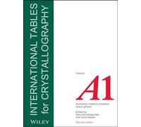 International Tables for Crystallography, Volume A1: Symmetry Relations between Space Groups (IUCr Series. International Tables for Crystallography)