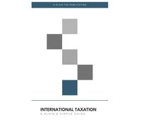 International Taxation: A Plain & Simple Guide (Plain & Simple Tax Guides)