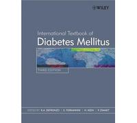 International Textbook of Diabetes Mellitus: 2 Volume Set (Wiley Reference Series in Biostatistics)