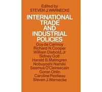 International Trade and Industrial Policies: Government Intervention and an Open World Economy