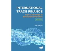International Trade Finance : A Practical Guide