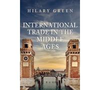 International Trade in the Middle Ages