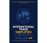 International Trade Simplified: EXIM Policy, Procedures & Practice