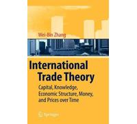 International Trade Theory by Wei-Bin Zhang - 9783540782643
