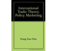 International Trade: Theory. Policy. Marketing