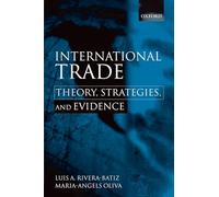 International Trade: Theory, Strategies, and Evidence