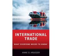 International Trade : What Everyone Needs to Know®