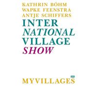 International Village Show: My Villages