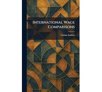 International Wage Comparisons