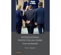 International White Collar Crime: Cases and Materials