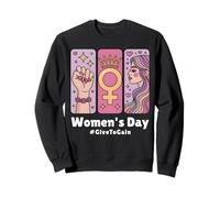 International Women’s Day 2026 Give to Gain March 8 Women Sweatshirt