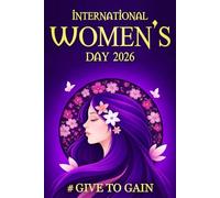 International Women's Day 2026 Notebook: International Womens Day Gifts For Women, Lined Journal For Women, International Womens Day Notebook, 6"x9" / 120 Pages