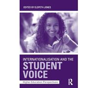 Internationalisation and the Student Voice: Higher Education Perspectives
