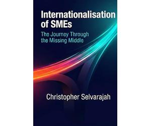 Internationalisation of SMEs: The Journey Through the Missing Middle