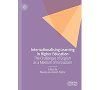 Internationalising Learning in Higher Education: The Challenges of English as a Medium of Instruction