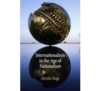 Internationalism in the Age of Nationalism (Pennsylvania Studies in Human Rights)