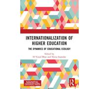Internationalization of Higher Education: The Dynamics of Educational Ecology