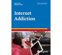 Internet Addiction: 41 (Advances in Psychotherapy: Evidence Based Practice)