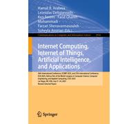Internet Computing, Internet of Things, Artificial Intelligence, and Applications : 26th International Conference, ICOMP 2025, and 27th International Conference, ICAI 2025, Held as Part of the World C