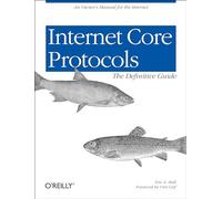 Internet Core Protocols: The Definitive Guide