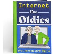Internet for Oldies: A Fool Proof Guide to the World Wide Web