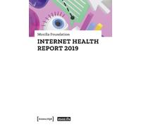Internet Health Report 2019