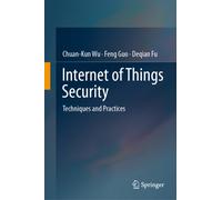 Internet of Things Security : Techniques and Practices