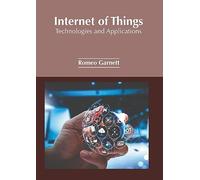 Internet of Things: Technologies and Applications