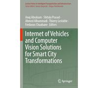 Internet of Vehicles and Computer Vision Solutions for Smart City Transformations (Lecture Notes in Intelligent Transportation and Infrastructure)