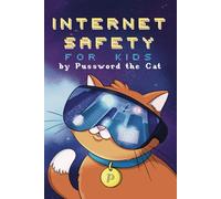 Internet Safety For Kids by Pussword The Cat