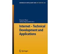 Internet - Technical Development and Applications: 64 (Advances in Intelligent and Soft Computing, 64)