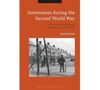Internment during the Second World War: A Comparative Study of Great Britain and the USA