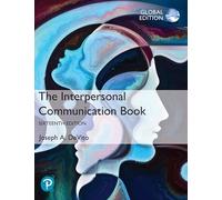 Interpersonal Communication Book, The, Global Edition