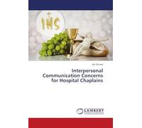 Interpersonal Communication Concerns for Hospital Chaplains