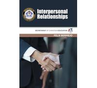 Interpersonal Relationships: Secretariat of Christian Education