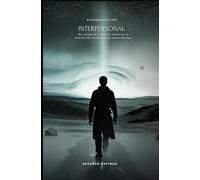 Interpersonal: Un viaje al espacio Interior. A través de la película Interstellar