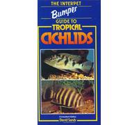 Interpet Bumper Guide to Tropical Cichlids
