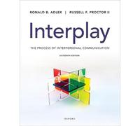 Interplay: The Process of Interpersonal Communication