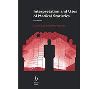 Interpretation and Uses of Medical Statistics Fifth Edition