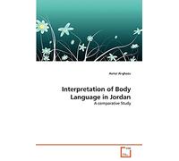 Interpretation of Body Language in Jordan: A comparative Study