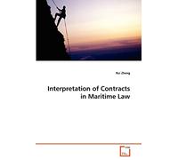 Interpretation of Contracts in Maritime Law