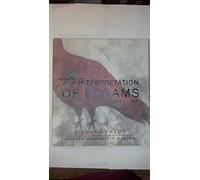 Interpretation of Dreams: The Illustrated Edition, The