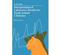 Interpretation of Laboratory Results for Small Animal Clinicians